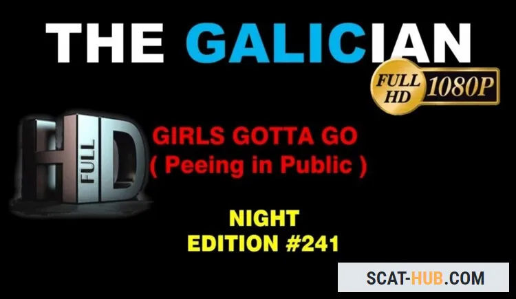 The Galician - Girls Gotta Go, Public, Outdoor