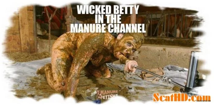 Betty - Wicked Betty in the manure channel HD 720p / 642 MB