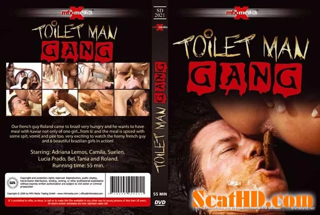 Adriana, Camila, Suelen, Lucia, Bel, Tania and Roland - [SD-2021] - Toilet Man Gang DVDRip / 578 MB