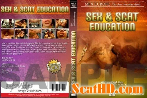 Karla, Maria, Nadia - MFX-772 Sex And Scat Education SD / 700 MB