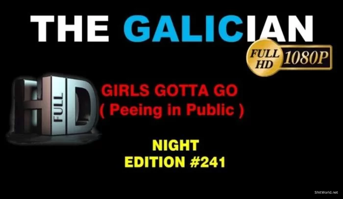 The Galician - Girls Gotta Go HD / 1.52 GB