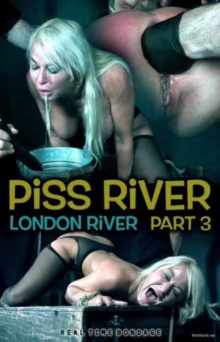 London River. Piss River Part 3 HD 720p / 2.55 GB