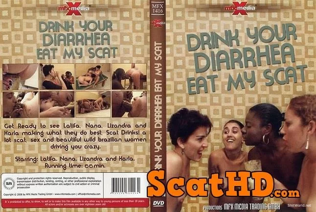 Latifa, Nana, Lizandra, Karla - Drink your Diarrhea, Eat my Scat DVDRip / 411 MB