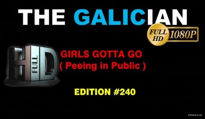 The Galician - Girls Gotta Go HD / 1.43 GB