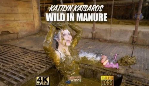 Kaitlyn Katsaros Wild in Manure FullHD 1080p / 6.49 GB