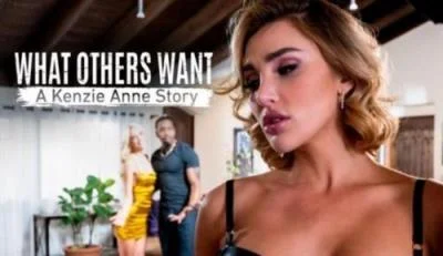 Kenna James & Kenzie Anne - What Others Want A Kenzie Anne Story HD 720p / 840.1 MB